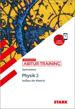 Abbildung von Lautenschlager | STARK Physik 2 - Abitur-Training - Aufbau der Materie | 1. Auflage | 2025 | beck-shop.de