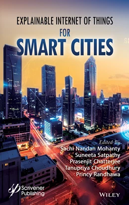Abbildung von Mohanty / Satpathy | Explainable Internet of Things for Smart Cities | 1. Auflage | 2026 | beck-shop.de