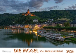 Abbildung von Klaes | Mosel von Trier bis Koblenz 2026 Bildkalender A4 quer, spiralgebunden | 1. Auflage | 2026 | beck-shop.de
