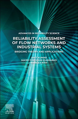 Abbildung von Kumar / Forghani-elahabad | Reliability Assessment of Flow Networks and Industrial Systems | 1. Auflage | 2026 | beck-shop.de