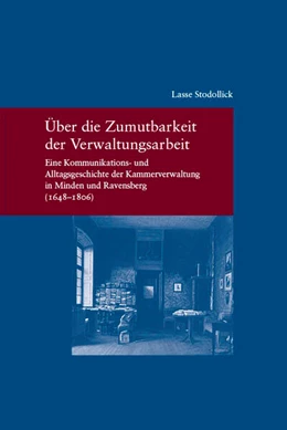 Abbildung von Stodollick | Die Zumutbarkeit der Verwaltungsarbeit | 1. Auflage | 2025 | 347 | beck-shop.de