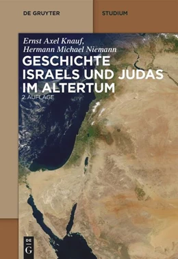Abbildung von Knauf / Niemann | Geschichte Israels und Judas im Altertum | 2. Auflage | 2025 | beck-shop.de