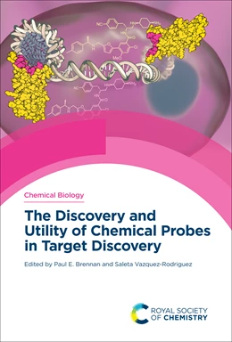 Abbildung von Brennan / Rodriguez | Discovery and Utility of Chemical Probes in Target Discovery | 1. Auflage | 2020 | beck-shop.de