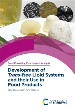 Abbildung von Toro-Vazquez | Development of Trans-free Lipid Systems and their Use in Food Products | 1. Auflage | 2022 | beck-shop.de