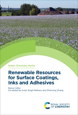 Abbildung von Höfer | Renewable Resources for Surface Coatings, Inks and Adhesives | 1. Auflage | 2022 | beck-shop.de
