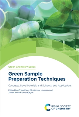 Abbildung von Hussain / Hernandez-Borges | Green Sample Preparation Techniques | 1. Auflage | 2023 | beck-shop.de