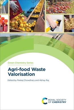 Abbildung von Chowdhary / Raj | Agri-food Waste Valorisation | 1. Auflage | 2023 | beck-shop.de
