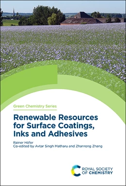 Abbildung von Höfer | Renewable Resources for Surface Coatings, Inks and Adhesives | 1. Auflage | 2022 | beck-shop.de