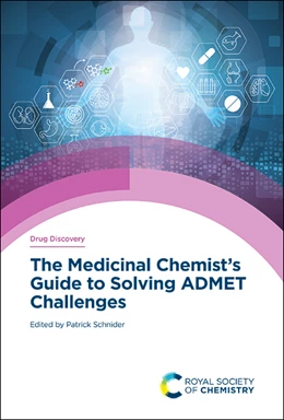 Abbildung von Schnider | Medicinal Chemist's Guide to Solving ADMET Challenges | 1. Auflage | 2021 | beck-shop.de