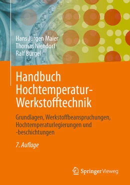 Abbildung von Maier / Niendorf | Handbuch Hochtemperatur-Werkstofftechnik | 7. Auflage | 2025 | beck-shop.de