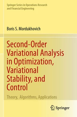 Abbildung von Mordukhovich | Second-Order Variational Analysis in Optimization, Variational Stability, and Control | 1. Auflage | 2025 | beck-shop.de