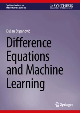 Abbildung von Stipanovic | Difference Equations and Machine Learning | 1. Auflage | 2025 | beck-shop.de