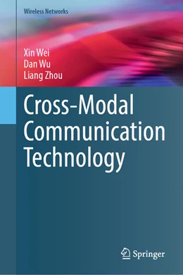 Abbildung von Wei / Wu | Cross-Modal Communication Technology | 1. Auflage | 2025 | beck-shop.de