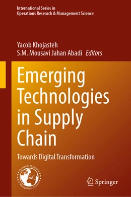Abbildung von Khojasteh / Jahan Abadi | Emerging Technologies in Supply Chains | 1. Auflage | 2025 | beck-shop.de