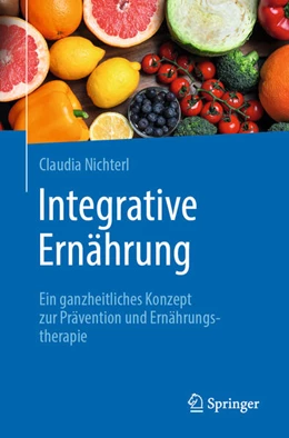 Abbildung von Nichterl | Integrative Ernährung | 2. Auflage | 2025 | beck-shop.de