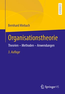 Abbildung von Miebach | Organisationstheorie | 3. Auflage | 2025 | beck-shop.de