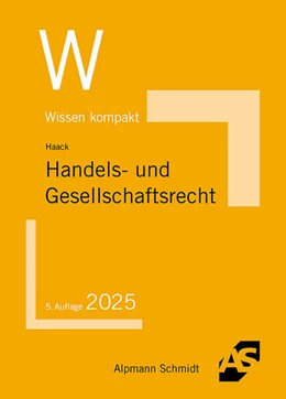 Abbildung von Haack | Handels- und Gesellschaftsrecht | 5. Auflage | 2025 | beck-shop.de