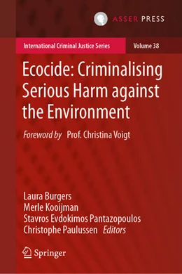 Abbildung von Burgers / Kooijman | Ecocide: Criminalising Serious Harm against the Environment | 1. Auflage | 2025 | beck-shop.de