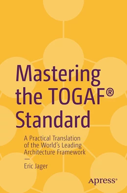 Abbildung von Jager | Mastering the TOGAF® Standard | 1. Auflage | 2025 | beck-shop.de