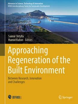 Abbildung von Shtylla / Rabiei | Approaching Regeneration of the Built Environment | 1. Auflage | 2025 | beck-shop.de