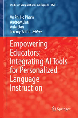 Abbildung von Pham / Lian | Empowering Educators: Integrating AI Tools for Personalized Language Instruction | 1. Auflage | 2025 | beck-shop.de