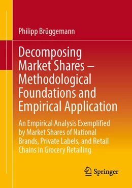 Abbildung von Brüggemann | Decomposing Market Shares – Methodological Foundations and Empirical Application | 1. Auflage | 2026 | beck-shop.de
