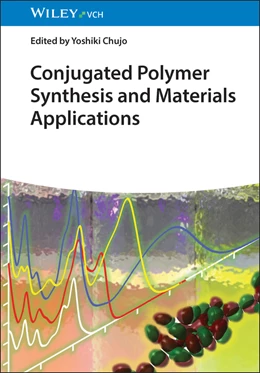 Abbildung von Chujo | Conjugated Polymer Synthesis and Materials Applications | 1. Auflage | 2026 | beck-shop.de