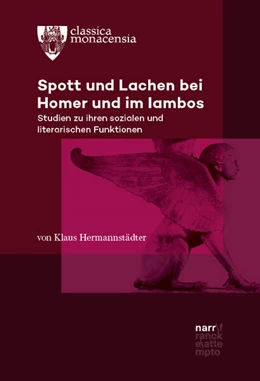 Abbildung von Hermannstädter | Spott und Lachen bei Homer und im Iambos | 1. Auflage | 2026 | 65 | beck-shop.de