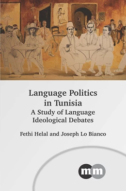 Abbildung von Helal / Lo Bianco | Language Politics in Tunisia | 1. Auflage | 2025 | beck-shop.de