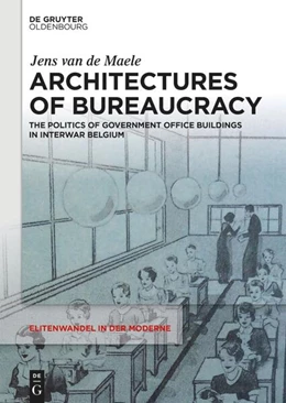 Abbildung von de Maele | Architectures of Bureaucracy | 1. Auflage | 2025 | beck-shop.de