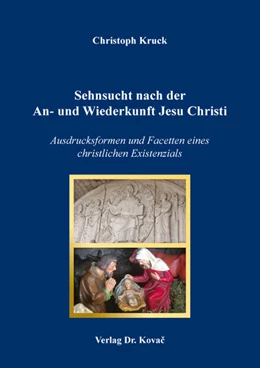 Abbildung von Kruck | Sehnsucht nach der An- und Wiederkunft Jesu Christi | 1. Auflage | 2025 | 182 | beck-shop.de
