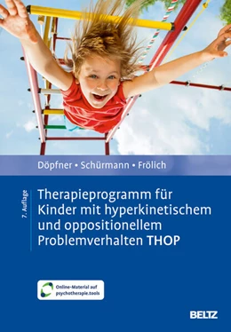 Abbildung von Döpfner / Schürmann | Therapieprogramm für Kinder mit hyperkinetischem und oppositionellem Problemverhalten THOP | 7. Auflage | 2025 | beck-shop.de