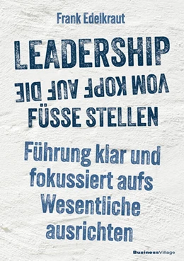 Abbildung von Edelkraut | Leadership vom Kopf auf die Füße stellen | 1. Auflage | 2025 | beck-shop.de