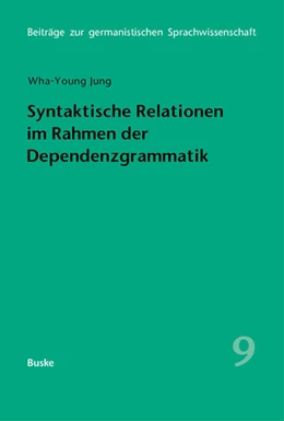 Abbildung von Jung | Syntaktische Relationen im Rahmen der Dependenzgrammatik | 1. Auflage | 2025 | beck-shop.de