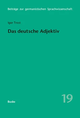 Abbildung von Trost | Das deutsche Adjektiv | 1. Auflage | 2025 | beck-shop.de
