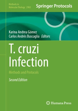 Abbildung von Gómez / Buscaglia | T. cruzi Infection | 2. Auflage | 2025 | beck-shop.de