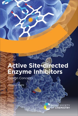 Abbildung von Zheng | Active Site-directed Enzyme Inhibitors | 1. Auflage | 2023 | beck-shop.de