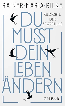 Abbildung von Rilke | Du mußt dein Leben ändern | 1. Auflage | 2025 | 4235 | beck-shop.de
