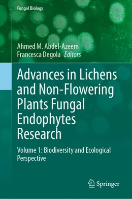 Abbildung von Abdel-Azeem / Degola | Advances in Lichens and Non-Flowering Plants Fungal Endophytes Research | 1. Auflage | 2025 | beck-shop.de
