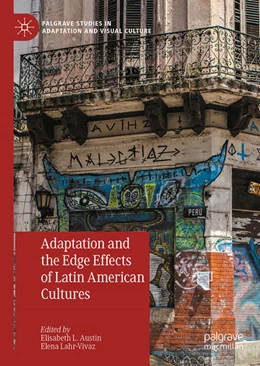 Abbildung von L. Austin / Lahr-Vivaz | Adaptation and the Edge Effects of Latin American Cultures | 1. Auflage | 2025 | beck-shop.de