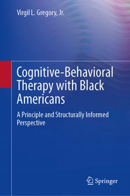 Abbildung von Gregory, Jr. | Cognitive-Behavioral Therapy with Black Americans | 1. Auflage | 2025 | beck-shop.de
