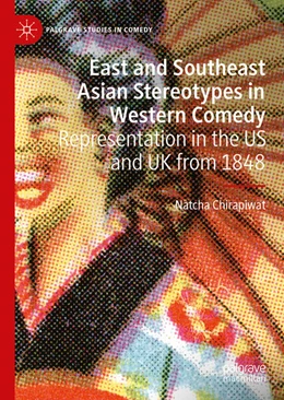 Abbildung von Chirapiwat | East and Southeast Asian Stereotypes in Western Comedy | 1. Auflage | 2025 | beck-shop.de