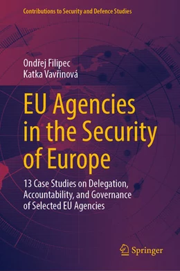 Abbildung von Filipec / Vavrinová | EU Agencies in the Security of Europe | 1. Auflage | 2025 | beck-shop.de