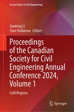 Abbildung von Li / Robinson | Proceedings of the Canadian Society for Civil Engineering Annual Conference 2024, Volume 1 | 1. Auflage | 2026 | beck-shop.de