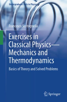 Abbildung von Scotognella | Exercises in Classical Physics—Mechanics and Thermodynamics | 1. Auflage | 2024 | beck-shop.de