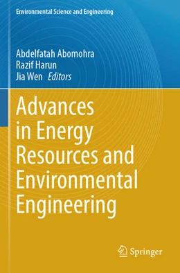 Abbildung von Abomohra / Harun | Advances in Energy Resources and Environmental Engineering | 1. Auflage | 2025 | beck-shop.de
