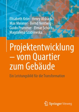 Abbildung von Krön / Alsbach | Projektentwicklung – vom Quartier zum Gebäude | 1. Auflage | 2026 | beck-shop.de