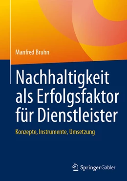 Abbildung von Bruhn | Nachhaltigkeit als Erfolgsfaktor für Dienstleister | 1. Auflage | 2025 | beck-shop.de