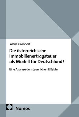 Abbildung von Grondorf | Die österreichische Immobilienertragsteuer als Modell für Deutschland? | 1. Auflage | 2025 | beck-shop.de