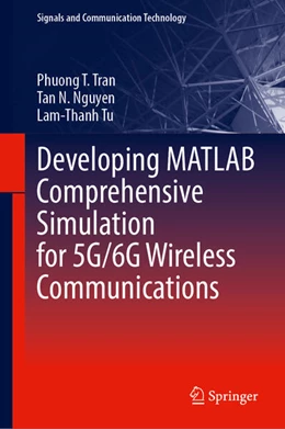 Abbildung von Tran / Nguyen | Developing MATLAB Comprehensive Simulation for 5G/6G Wireless Communications | 1. Auflage | 2025 | beck-shop.de